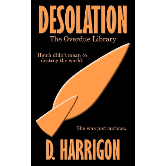 Desolation: The Overdue Library, (Paperback)
