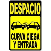 Despacio Curva Ciega Y Entrada Letrero. Spanish Slow Blind Curve & Driveway Sign