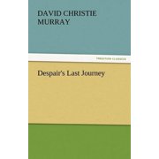 Despair s Last Journey, Paperback