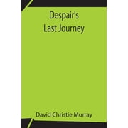 Despair's Last Journey, Paperback