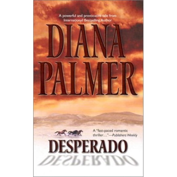 Pre-Owned Desperado by Diana Palmer (Paperback)