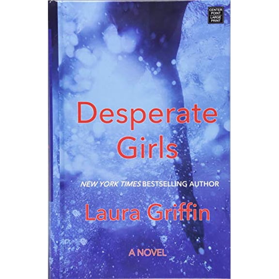 Pre-Owned Desperate Girls Library Binding Laura Griffin