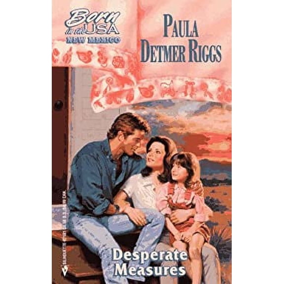 Pre-Owned Desperate Measures (Mass Market Paperback) 0373471815 9780373471812