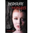 thumbnail image 1 of Desperate Measures (Paperback), 1 of 1