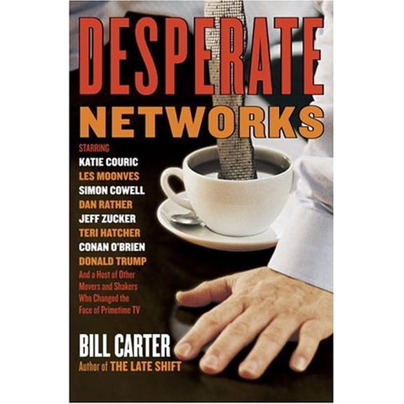 Pre-Owned Desperate Networks (Hardcover) 0385514409 9780385514408