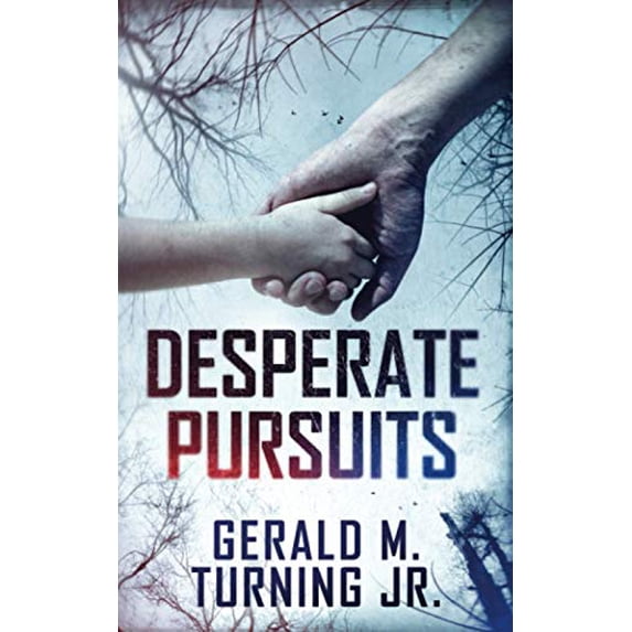 Pre-Owned Desperate Pursuits (Paperback) 057882213X 9780578822136