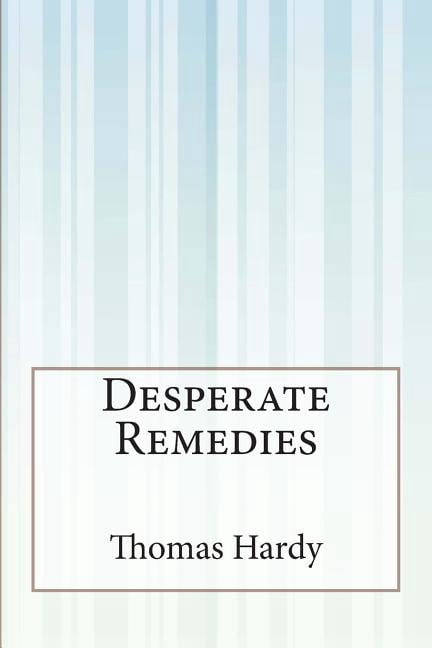 Desperate Remedies (Paperback)
