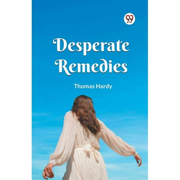 Desperate Remedies, (Paperback)
