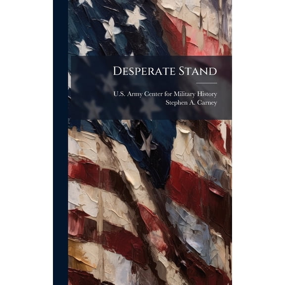 Desperate Stand, (Hardcover)