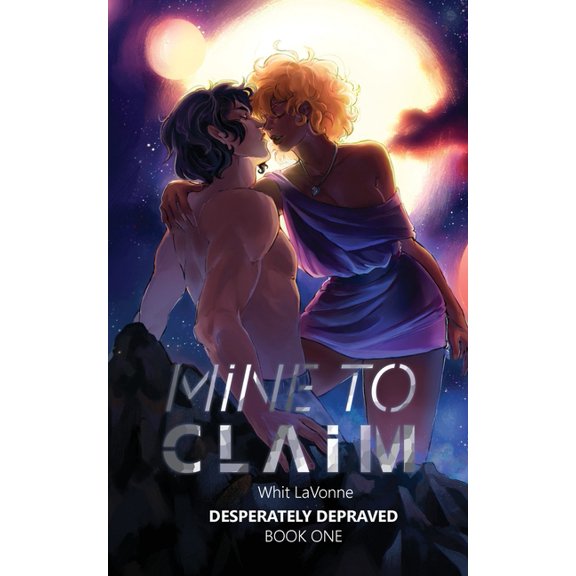 Desperately Depraved Mine To Claim, Book 1, (Paperback)