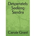 thumbnail image 1 of Desperately Seeking Sandra (Paperback), 1 of 1