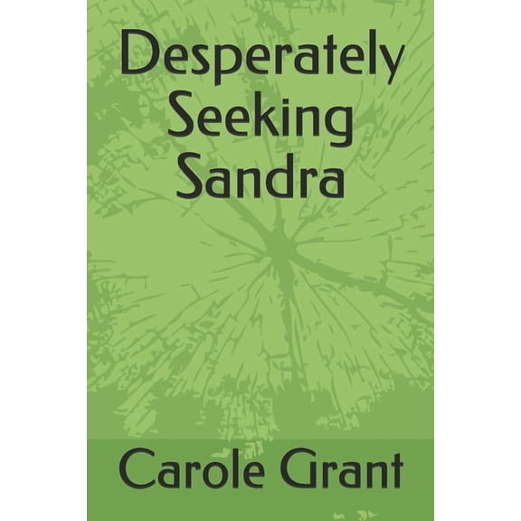 Desperately Seeking Sandra (Paperback)