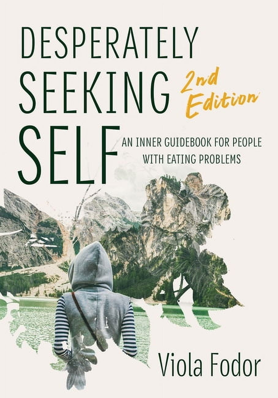 Desperately Seeking Self Second Edition, (Hardcover)