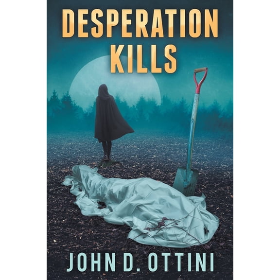 Desperation Kills, (Paperback)