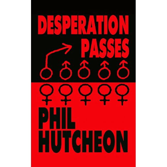 Pre-Owned Desperation Passes Paperback