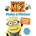 thumbnail image 1 of Pre-Owned Despicable Me 2: Make A Minion Reusable Sticker Book Paperback, 1 of 1