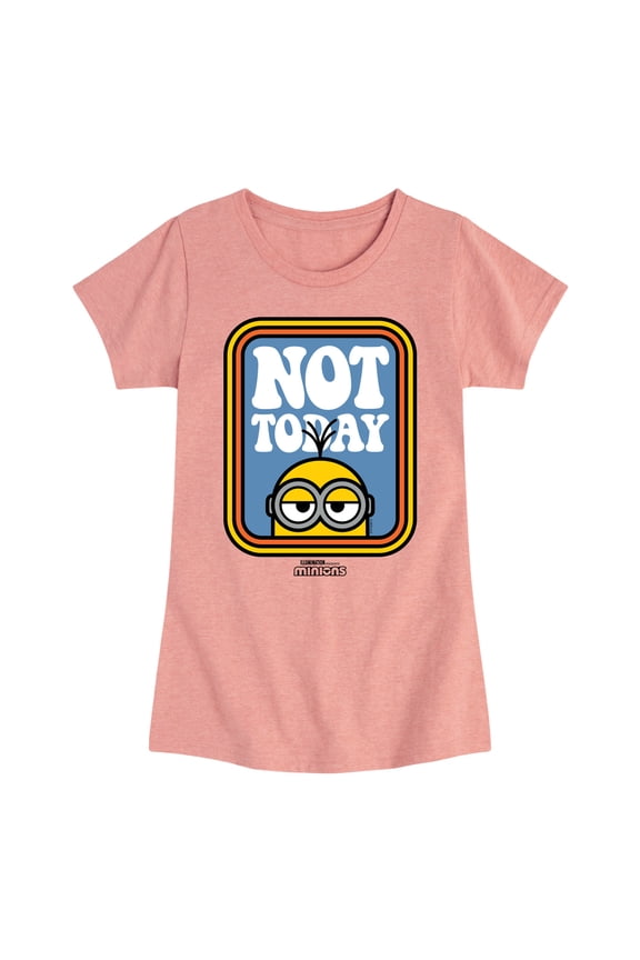 Minions - Not Today - Toddler & Youth Girls Short Sleeve Graphic T-Shirt