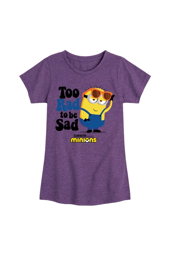 Minions - Too Rad To Be Sad - Toddler & Youth Girls Short Sleeve Graphic T-Shirt
