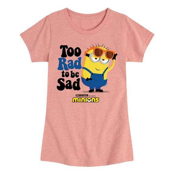 Despicable Me Minions - Too Rad To Be Sad - Toddler & Youth Girls Short Sleeve Graphic T-Shirt