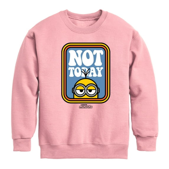 Despicable Me Minions - Not Today - Toddler & Youth Crewneck Fleece Sweatshirt