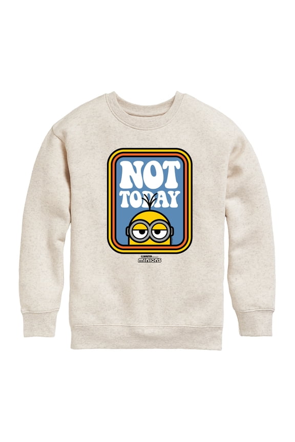 Minions - Not Today Graphic Long Sleeve Fleece Sweatshirt