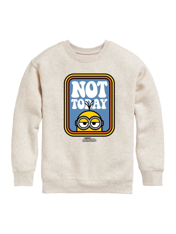Minions - Not Today Boys' Graphic Long Sleeve Fleece Sweatshirt