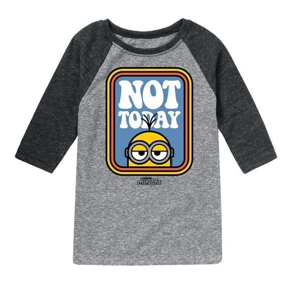 Despicable Me Minions - Not Today - Toddler & Youth Raglan Graphic T-Shirt
