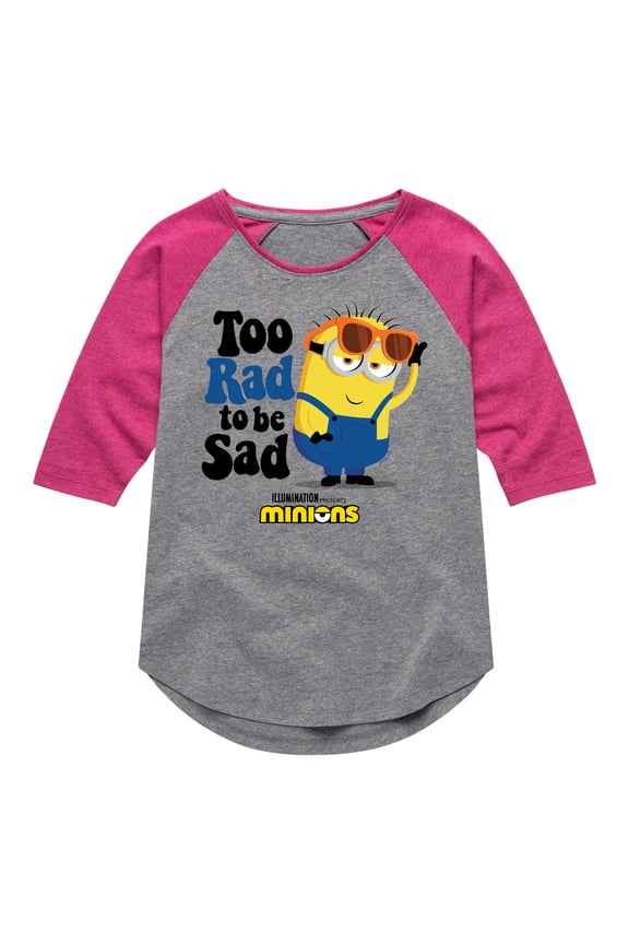 Minions - Too Rad To Be Sad - Toddler & Youth Girls Raglan Graphic T-Shirt
