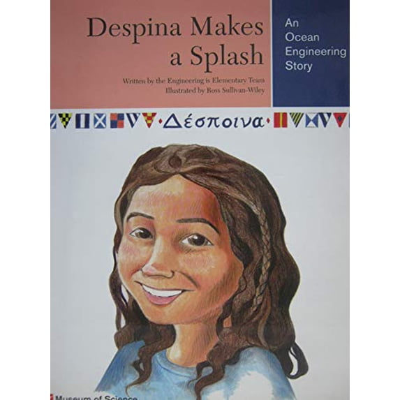 Pre-Owned Despina Makes a Splah: An Ocean Engineering Story Paperback