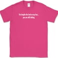 thumbnail image 1 of Despite The Look On My Face T-Shirt Funny Sarcastic Humor Text Tee - Pink, XL, 1 of 1