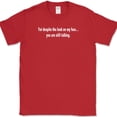 thumbnail image 1 of Despite The Look On My Face T-Shirt Funny Sarcastic Humor Text Tee - Red, XL, 1 of 1