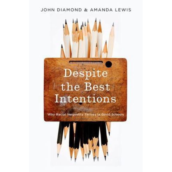 Pre-Owned Despite the Best Intentions Trb C (Hardcover) 0195342720 9780195342727