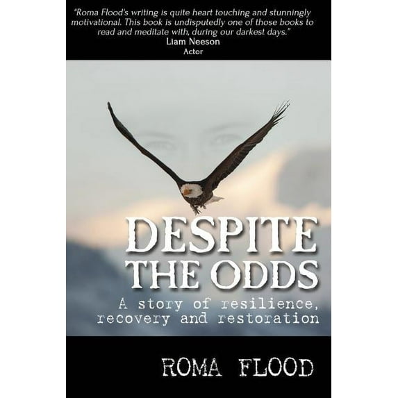 Despite the Odds: A story of resilience, recovery and restoration, (Paperback)