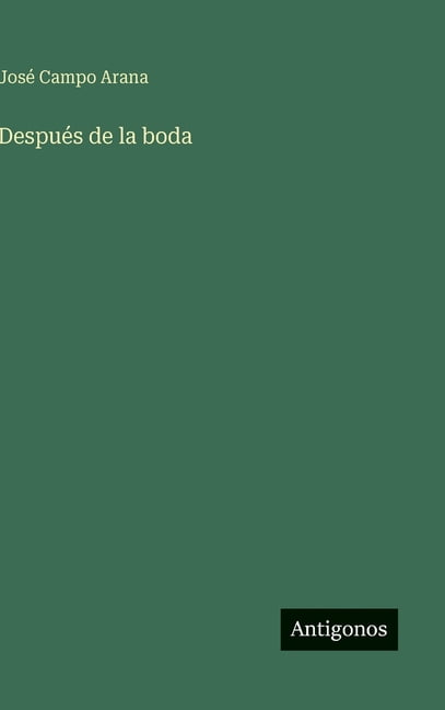 DespuÃ©s de la boda, (Hardcover)