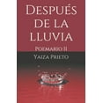 thumbnail image 1 of Después de la lluvia: Poemario II (Paperback), 1 of 1