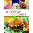 thumbnail image 1 of Pre-Owned What's Up, Cupcake?: Creating Amazing Cupcakes (Snap Books: Dessert Designer), 9781429686174, Paperback, Illustrated edition, 1 of 1