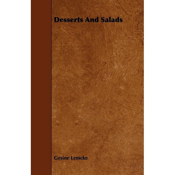 Desserts and Salads (Paperback)