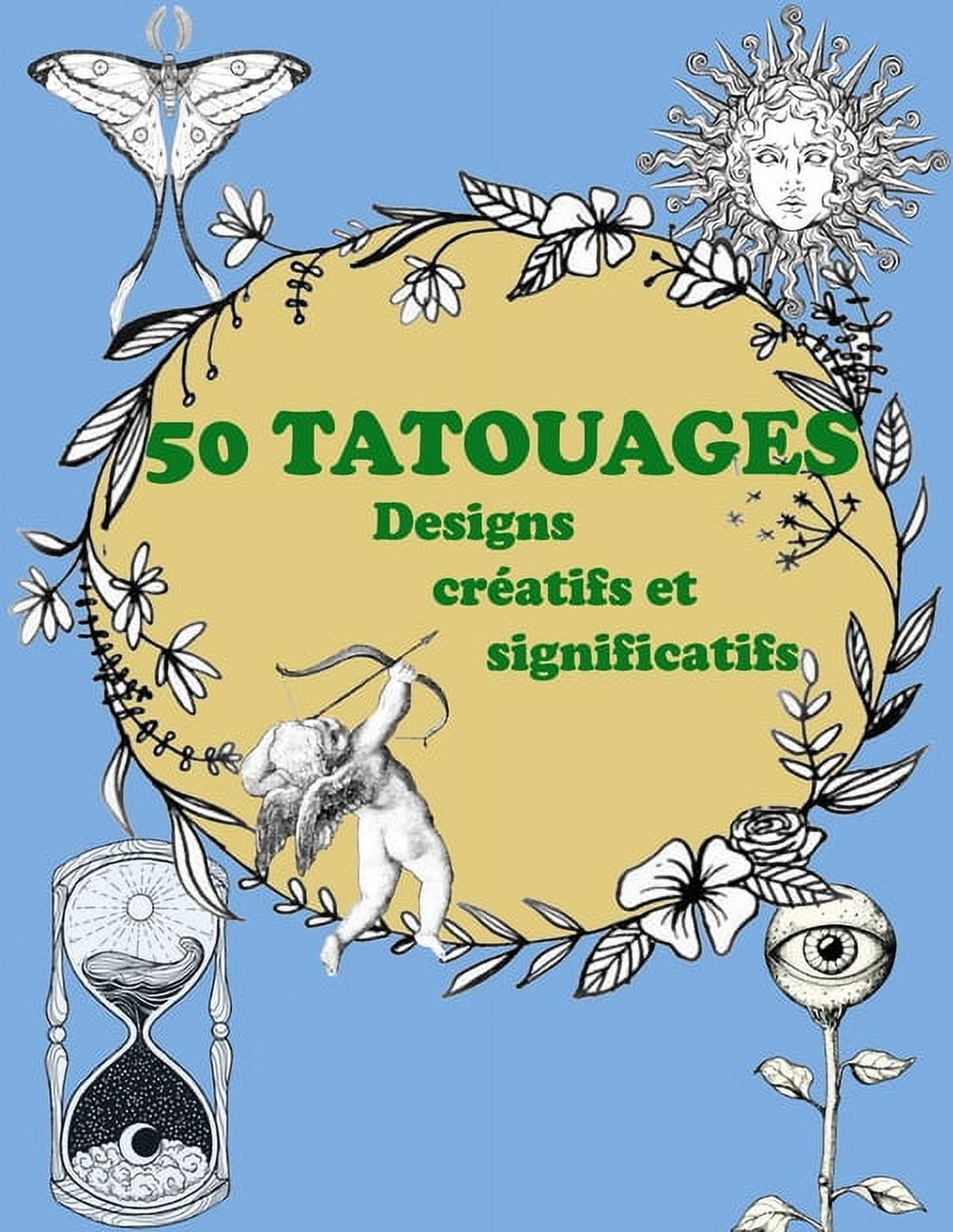 Dessins De Tatouage: 50 conceptions de tatouage crÃ©atives et significatives, (Paperback)
