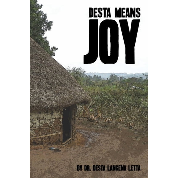 Desta Means Joy, (Paperback)