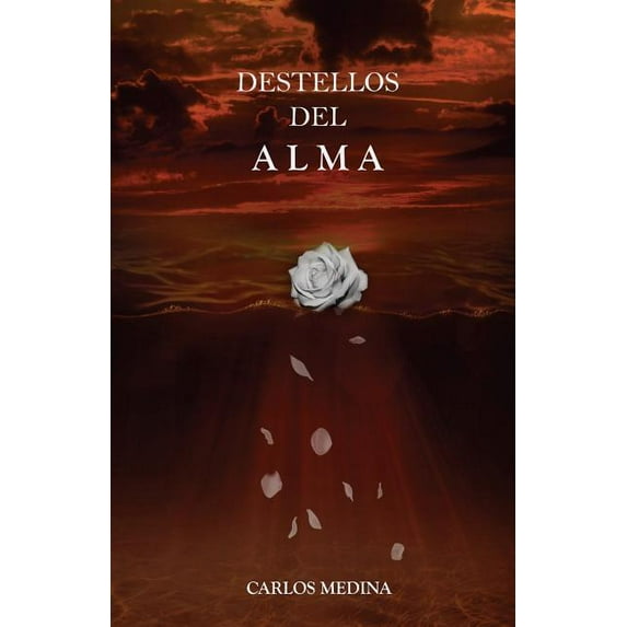 Destellos del Alma (Spanish Edition)