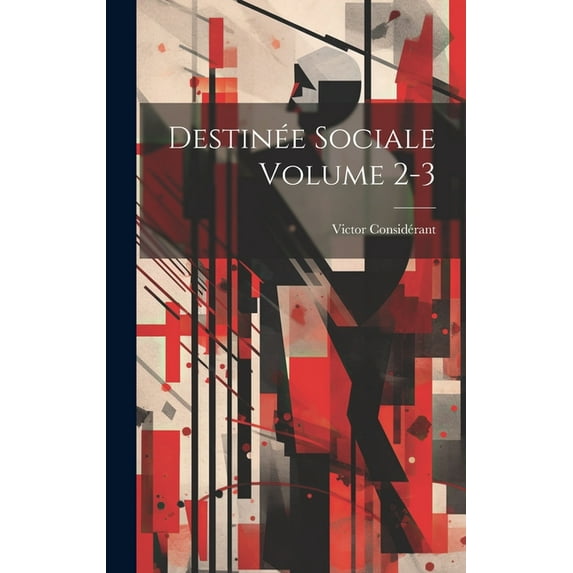 Destinée sociale Volume 2-3 (Hardcover)