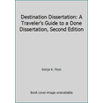 thumbnail image 1 of Pre-Owned Destination Dissertation: A Traveler's Guide to a Done Dissertation (Paperback) 1442246146 9781442246140, 1 of 1