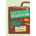 thumbnail image 1 of Pre-Owned Destination Dissertation: A Traveler's Guide to a Done Dissertation (Paperback) 1442246146 9781442246140, 1 of 1