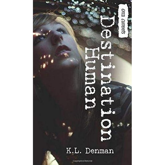 Pre-Owned Destination Human (Orca Currents) Paperback