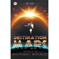 thumbnail image 1 of Destination Mars: The Secrets of the Red Planet Revealed, (Paperback), 1 of 1