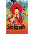 thumbnail image 1 of Destination Saigon : Adventures in Vietnam (Paperback), 1 of 1