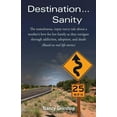 thumbnail image 1 of Destination...Sanity (Paperback), 1 of 1