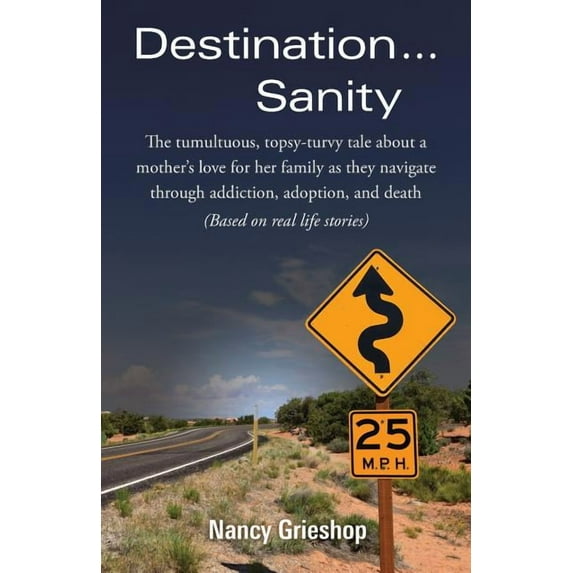 Destination...Sanity (Paperback)