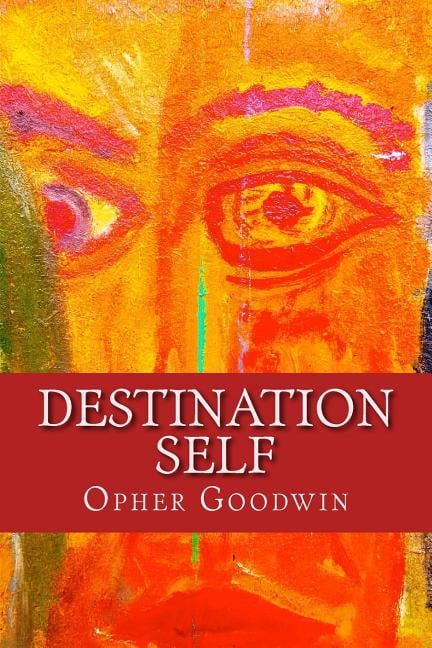 Destination Self (Paperback)