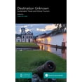 thumbnail image 1 of Destination Unknown: Sustainable Travel and Ethical Tourism (Hardcover), 1 of 1